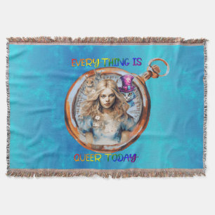 Everything is Queer Today - Alice in Wonderland Throw Blanket