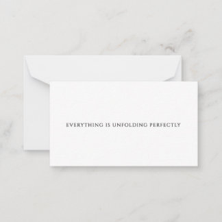 Everything is Unfolding Perfectly | Flat Note Card