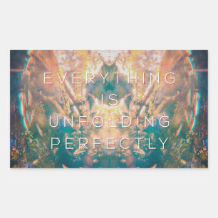 Everything is Unfolding Perfectly - Sticker