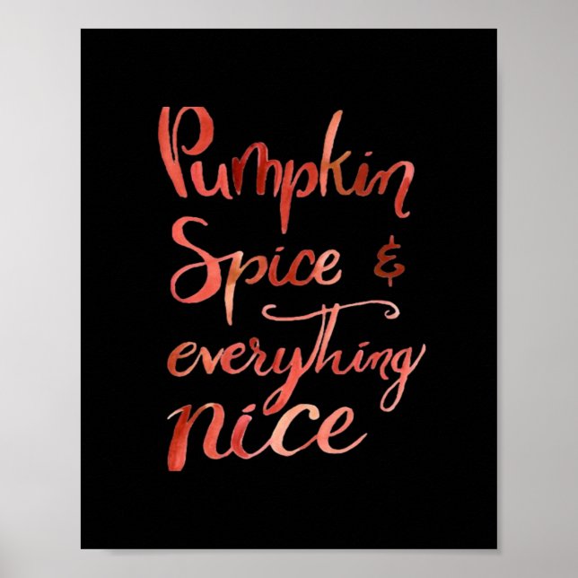 Everything Nice Pumpkin Funny Autumn Fall Poster (Front)