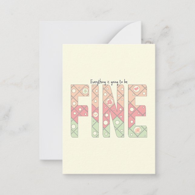 Everything’s Going to Be Fine Cute Motivation Card (Front)