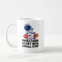 Funny Everything Start With Small Step' Travel Mug