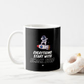 Funny Everything Start With Small Step' Travel Mug