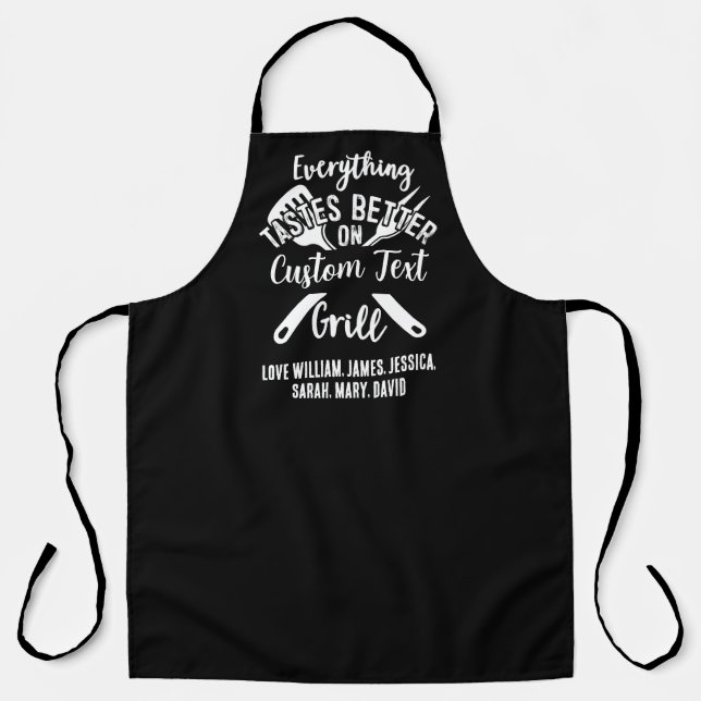 Everything Tastes Better On Custom Grill Name Apron (Front)