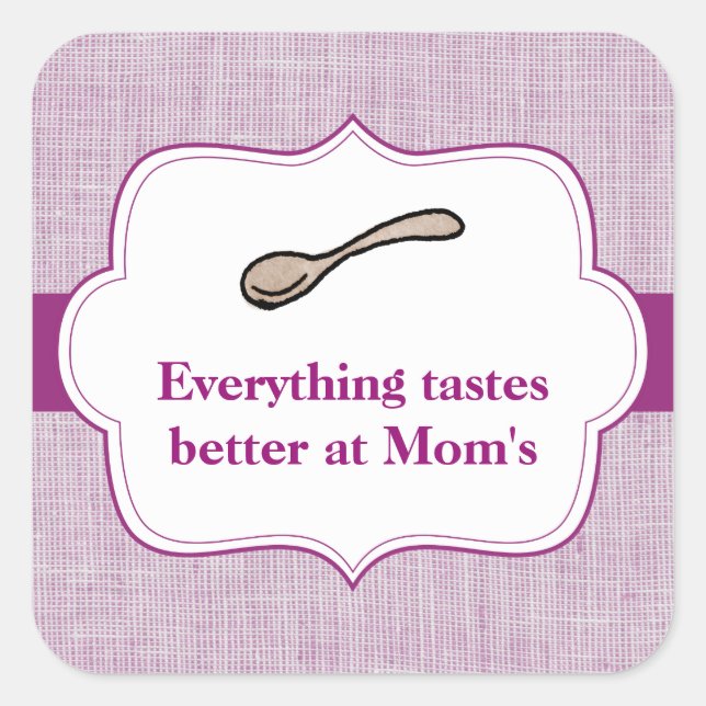 Everything Tastes Better Square Sticker (Front)