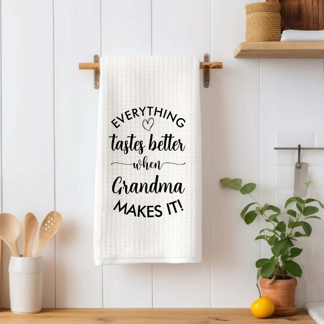 Everything Tastes Better When Grandma Makes It Mom Kitchen Towel (Everything Tastes Better When Grandma Makes It Mom Kitchen Towel)