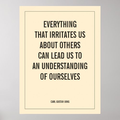 EVERYTHING THAT IRRITATES US ABOUT OTHERS CAN LEAD POSTER