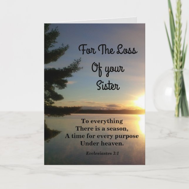 Everything There Is A Season Sister Sympathy Card (Front)