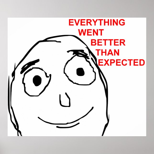 Everything Went Better Than Expected Poster (Front)