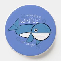 Everything Whale Be Alright