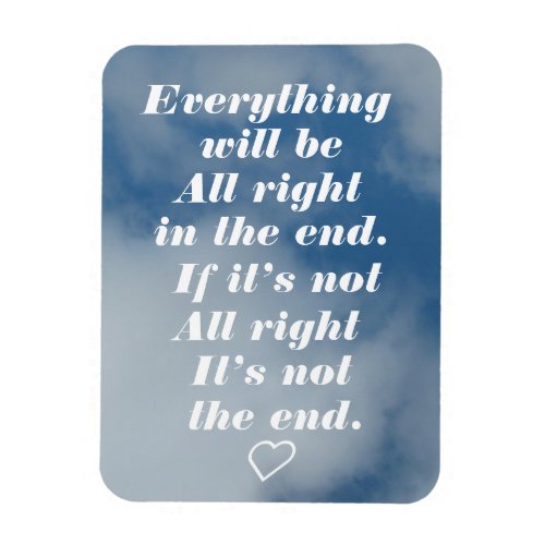 Everything will be all right in the end magnet 2
