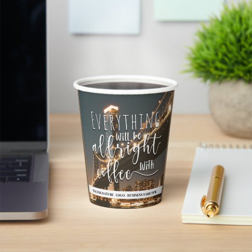 Everything will be allright with coffee_logo field paper cups