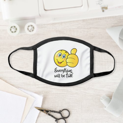 Everything will be fine template text funny smile face mask