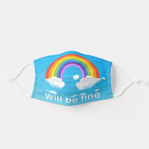 Everything will be fine _ text Rainbow Adult Cloth Face Mask