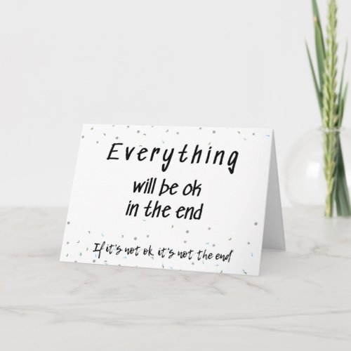 Everything will be ok card