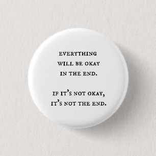 Everything will be OK Inspirational Button