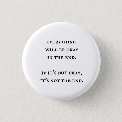 Everything will be OK Inspirational Button
