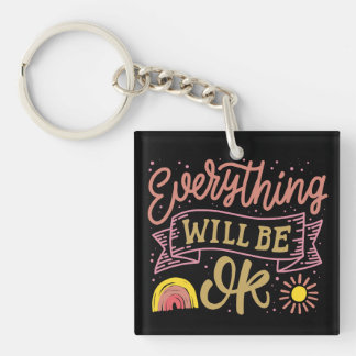 everything will be ok keychain