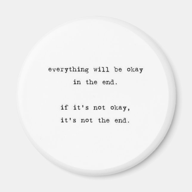 Everything Will be Okay Magnet (Front)