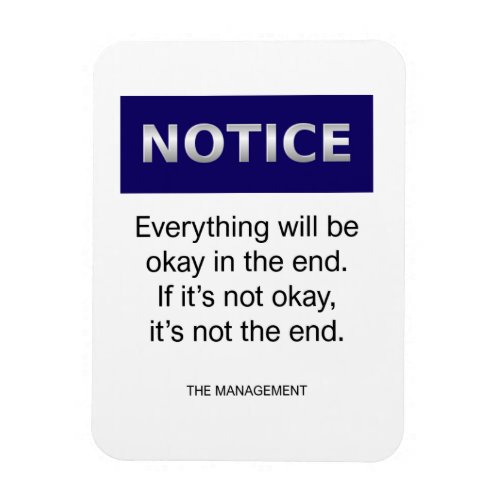 Everything will be okay notice funny magnet