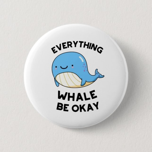 Everything will be okay positivity  button (Front)