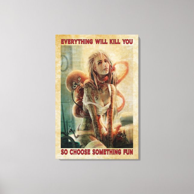 Everything Will Kill You Tattoo Poster Canvas Print (Front)