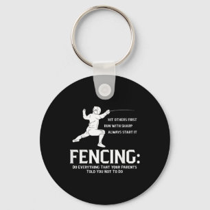 Everything Your Parents Funny Fencing Player Fence Keychain