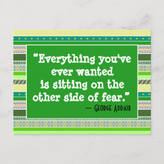 Everything you've ever wanted, Encouragement Green Postcard