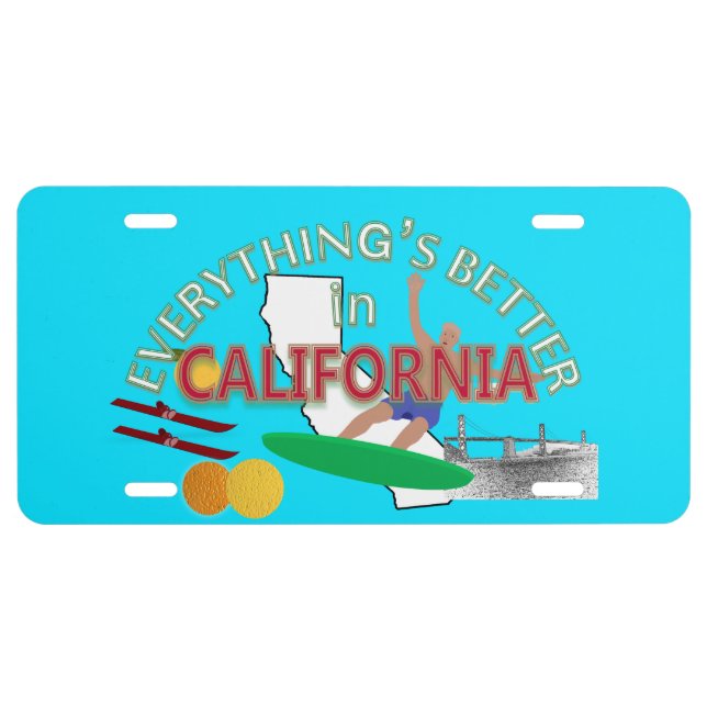 Everything's Better in California Graphics License Plate (Front)