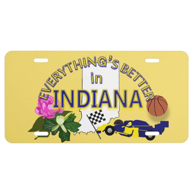 Everything's Better in Indiana Graphics License Plate (Front)