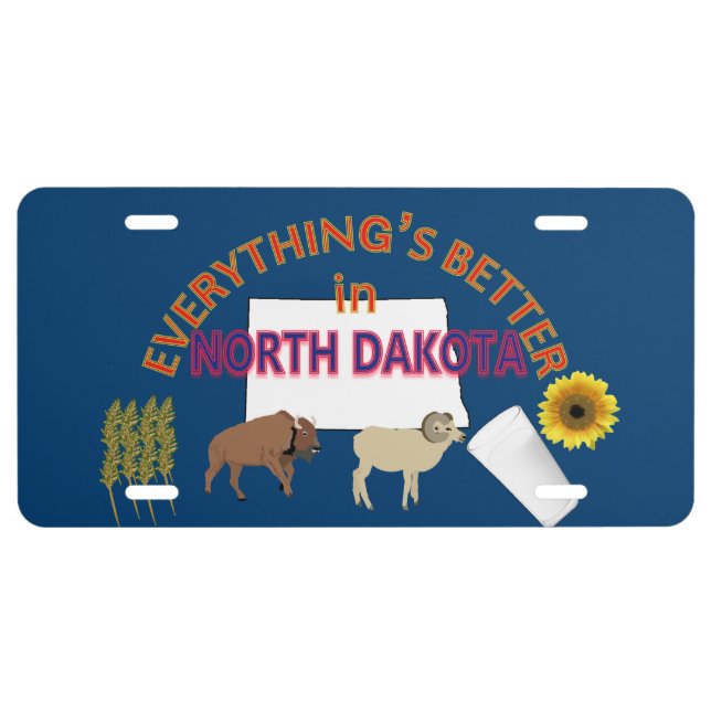 Everything's Better in North Dakota Graphics License Plate (Front)