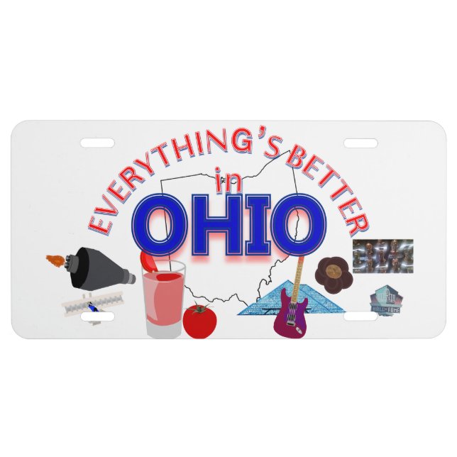 Everything's Better in Ohio Graphics License Plate (Front)