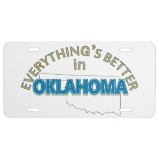 Everything's Better in Oklahoma License Plate