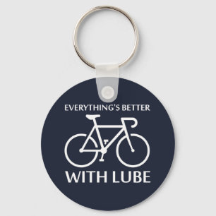 Everything's Better With Lube Keychain