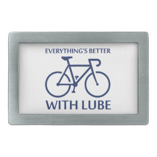 Everything's Better With Lube Rectangular Belt Buckle