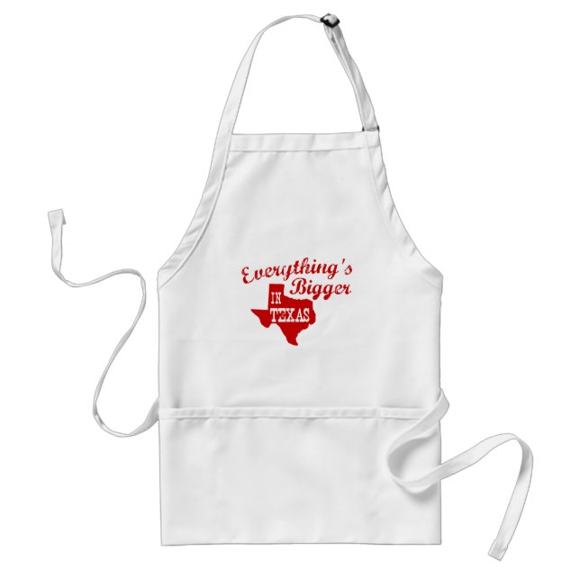 Everything's bigger in Texas State Shape Apron (Front)