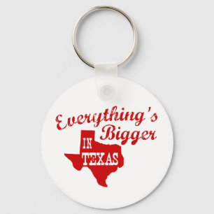 Everything's bigger in Texas State Shape Key Chain