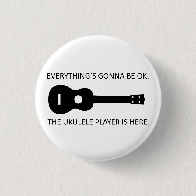 Everything's Gonna Be OK Button (Front)