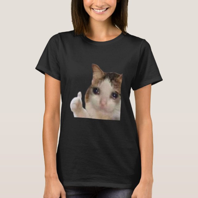EVERYTHINGu2019S GOOD CAT MEME   CAT T-Shirt (Front)