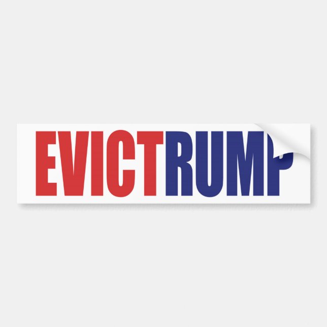 Evict Rump - Impeach President Trump Bumper Sticker (Front)