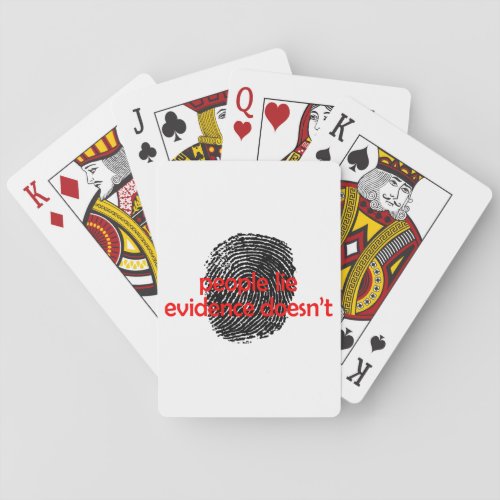 Evidence Doesnt Lie Playing Cards