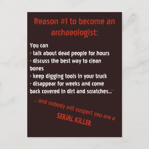 Evil archaeologist motivation postcard
