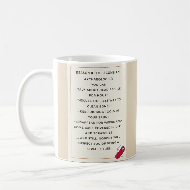 Evil archeologist motivation coffee mug (Left)