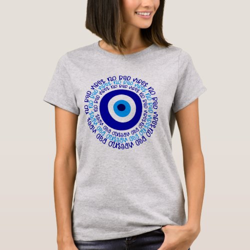 Evil Eye No Bad Vibes Spiritual Art Classic T_shir T_Shirt