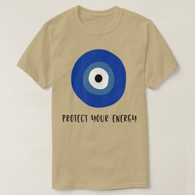 Evil Eye Protect Your Energy Esoteric Spiritual Wi T-Shirt (Design Front)