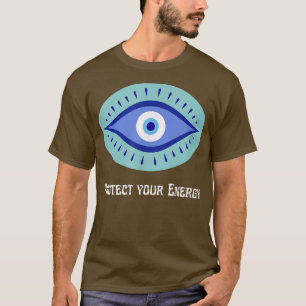 Evil Eye Protect Your Energy Protection Witch And T-Shirt