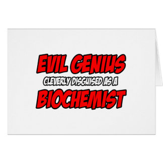 Evil Genius...Biochemist Cards