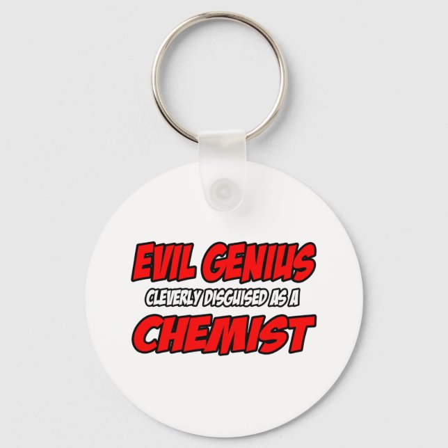 Evil Genius...Chemist Keychain (Front)