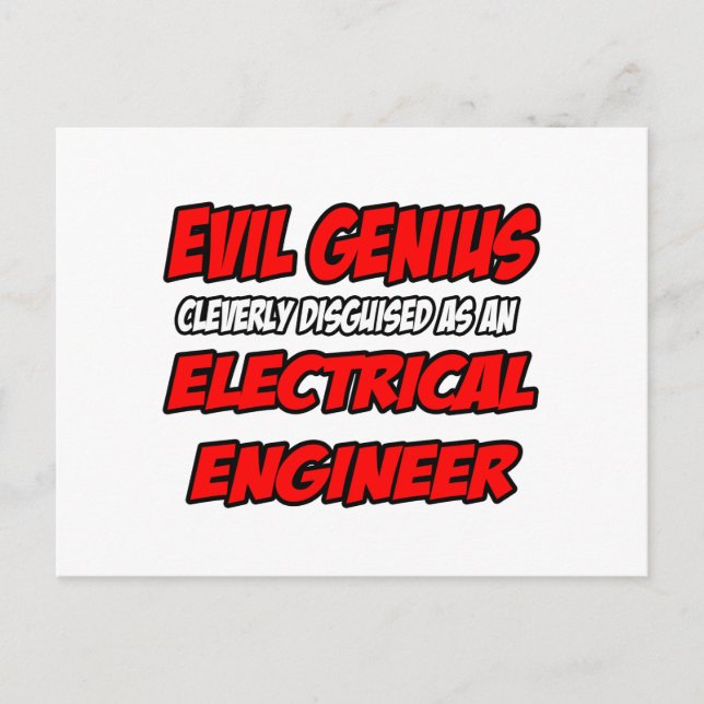 Evil Genius...Electrical Engineer Postcard (Front)