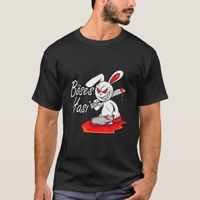 Evil Horror Hasi  Rabbit Saying Easter T-Shirt (Front)